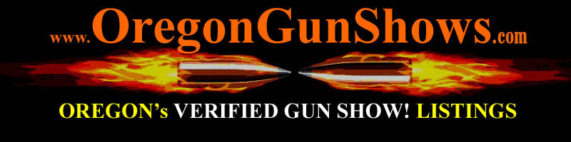 Oregon Gun Shows OR Gun Show